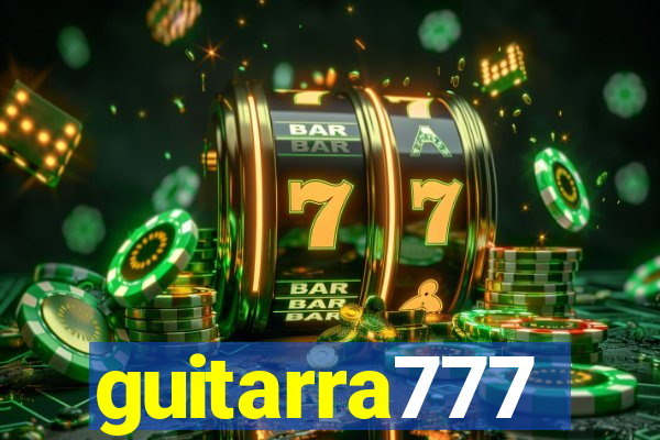 guitarra777