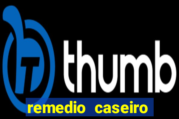 remedio caseiro para diabete