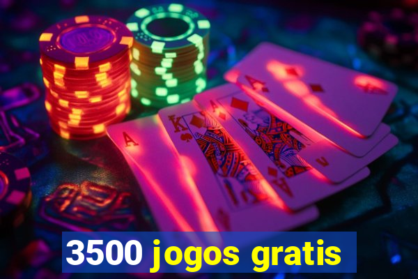 3500 jogos gratis