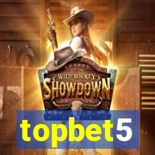 topbet5