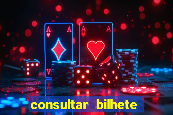consultar bilhete aposta esportiva