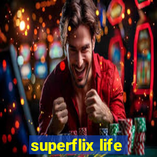 superflix life