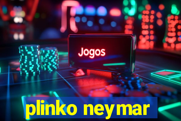 plinko neymar
