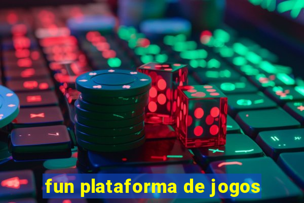 fun plataforma de jogos