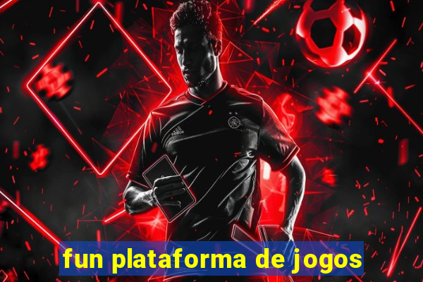 fun plataforma de jogos