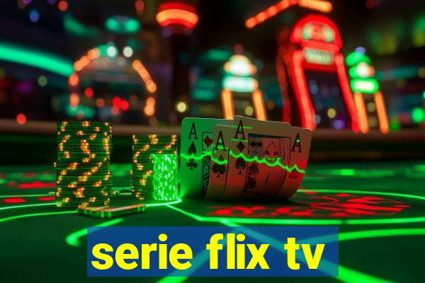 serie flix tv