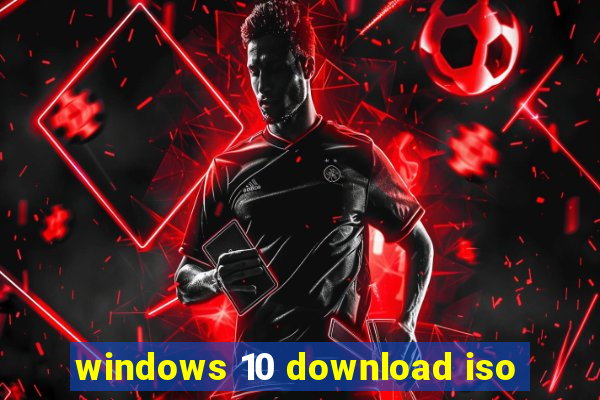 windows 10 download iso