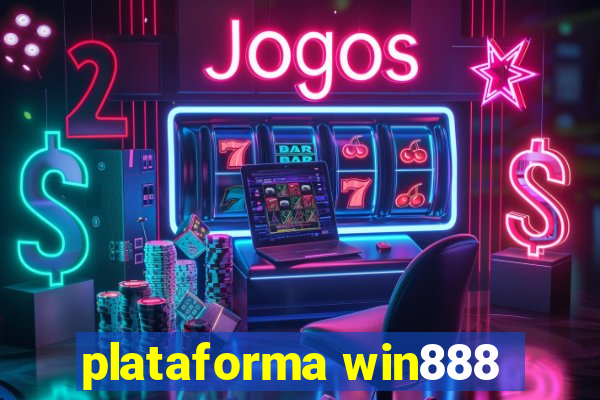 plataforma win888