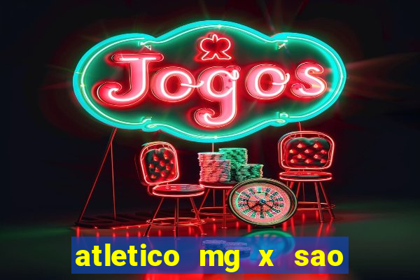 atletico mg x sao paulo futemax