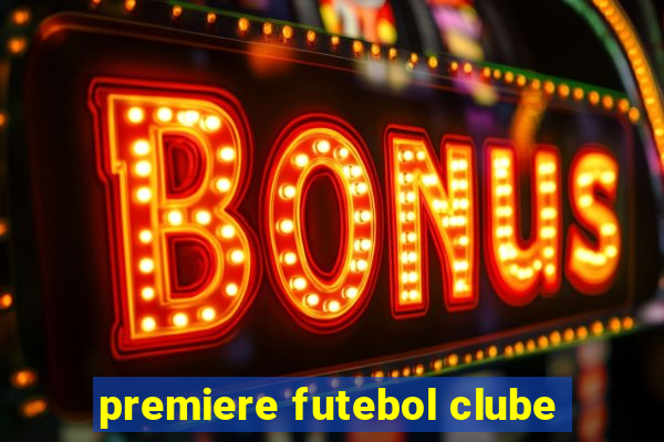 premiere futebol clube