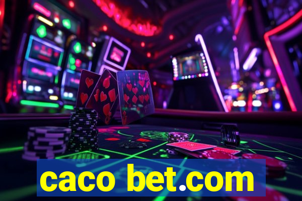 caco bet.com