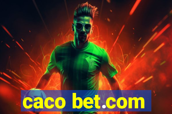 caco bet.com
