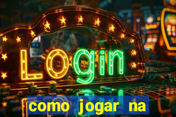 como jogar na roleta cassino
