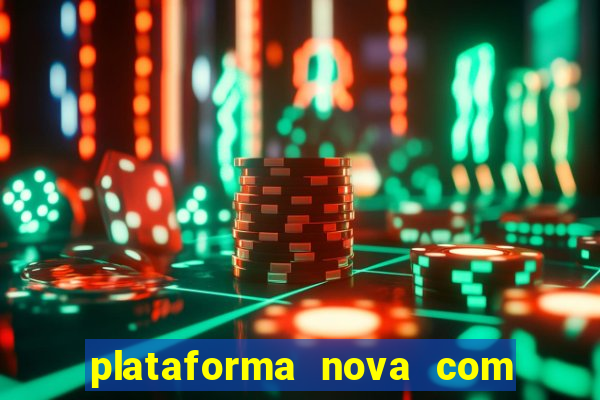 plataforma nova com b么nus de cadastro plataforma com bonus de cadastro facebook