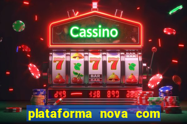 plataforma nova com b么nus de cadastro plataforma com bonus de cadastro facebook