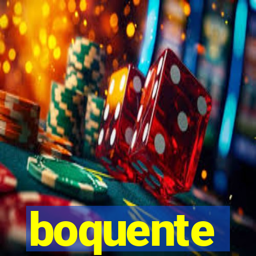 boquente