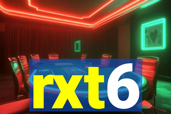 rxt6