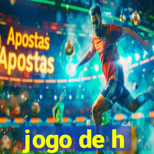 jogo de h