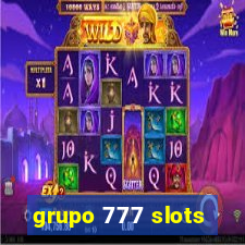 grupo 777 slots