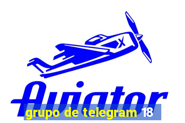 grupo de telegram 18
