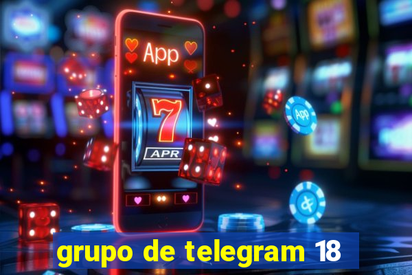 grupo de telegram 18