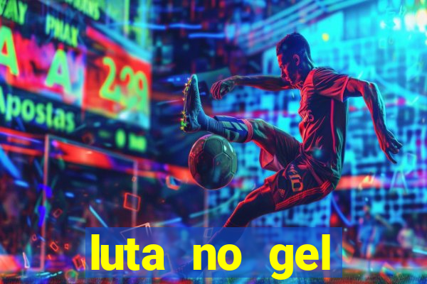 luta no gel cassino dance