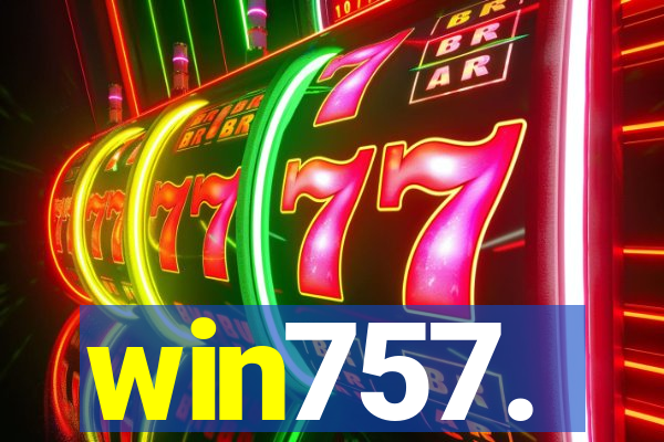 win757.