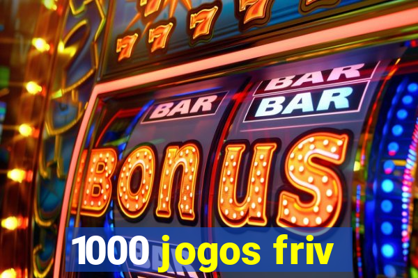 1000 jogos friv