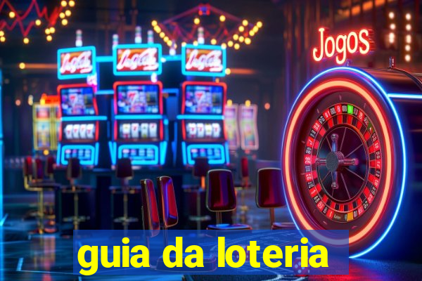 guia da loteria
