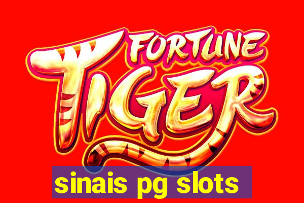sinais pg slots