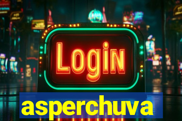 asperchuva