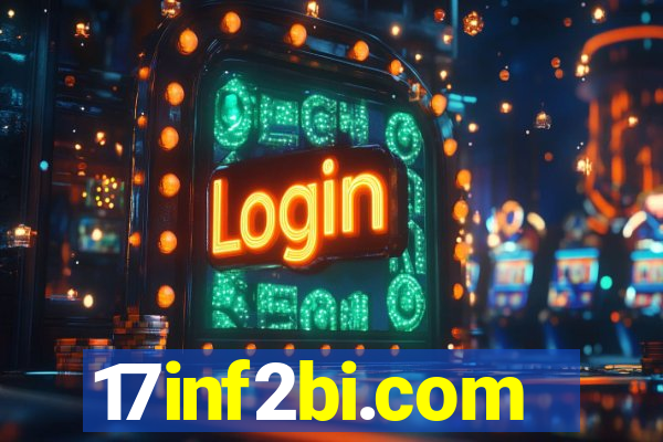 17inf2bi.com