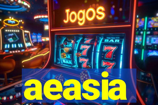 aeasia