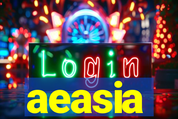 aeasia