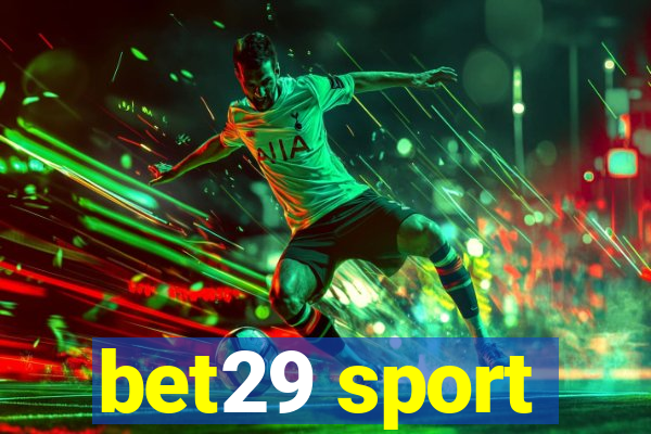 bet29 sport