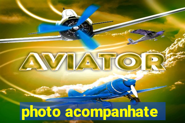 photo acompanhate