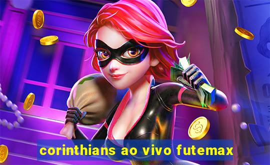 corinthians ao vivo futemax