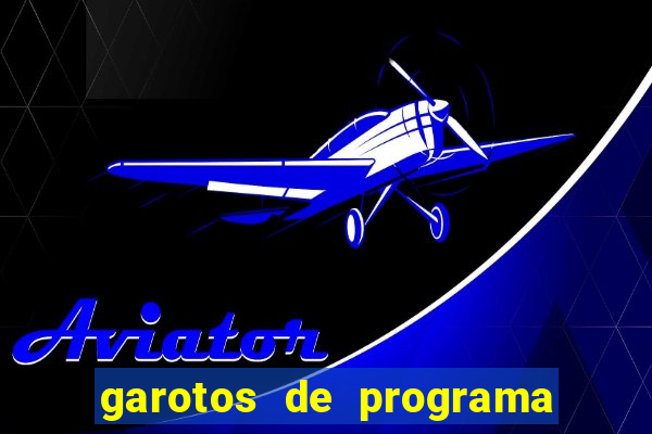 garotos de programa na zona leste