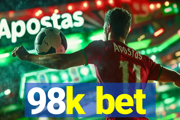 98k bet