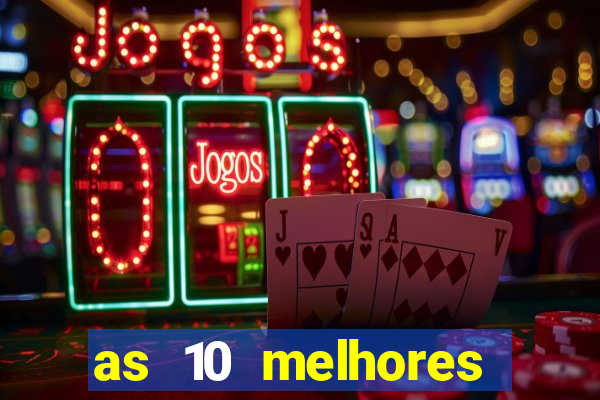 as 10 melhores plataformas de jogos
