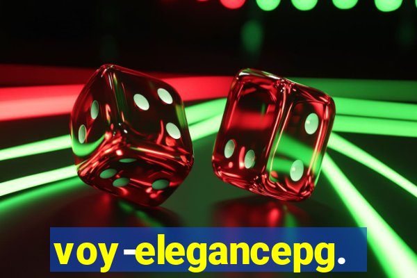 voy-elegancepg.com