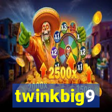 twinkbig9