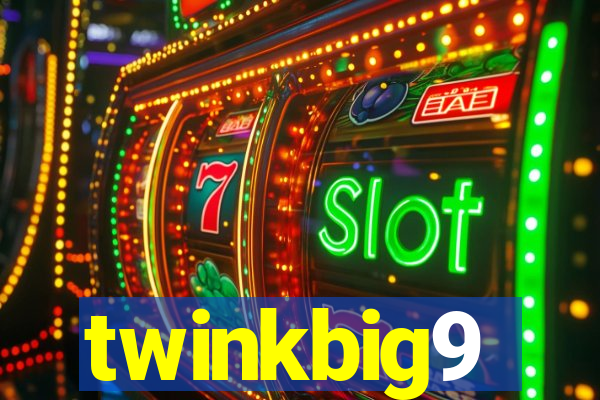 twinkbig9