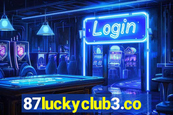 87luckyclub3.com