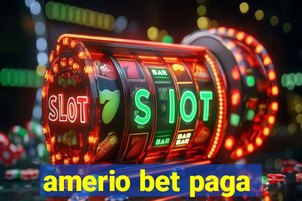 amerio bet paga