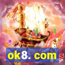ok8. com
