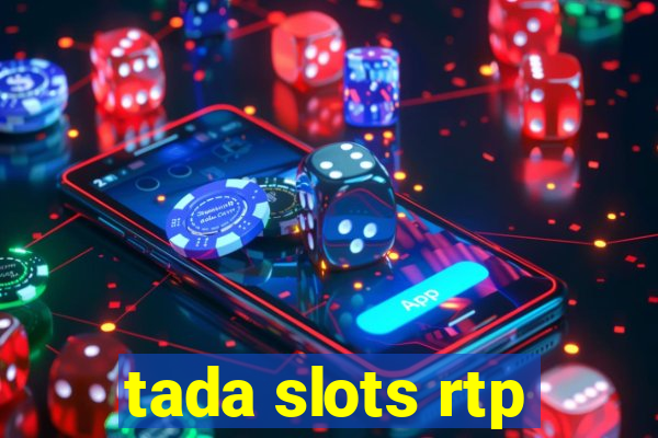 tada slots rtp