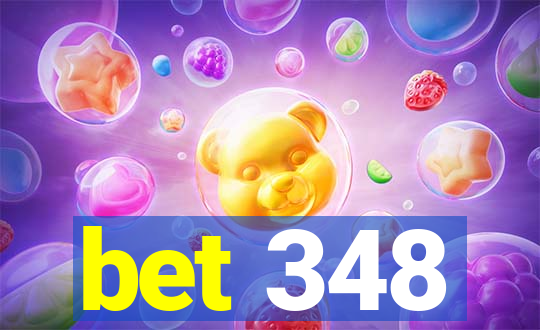 bet 348