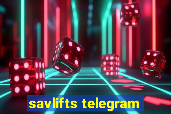 savlifts telegram