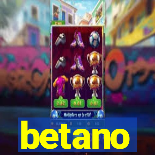 betano